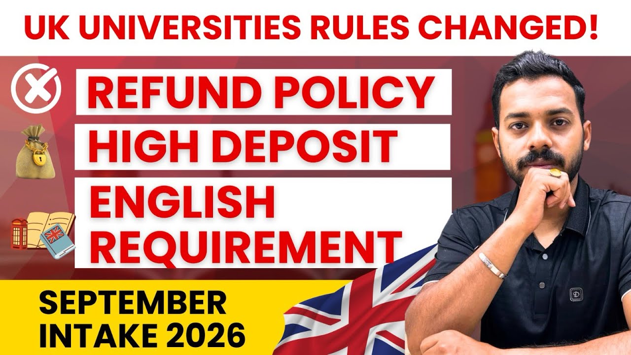 UK Universities BIG Changes 2026 | English Requirements, Initial Deposits & Refund Policy Shock! 🇬🇧