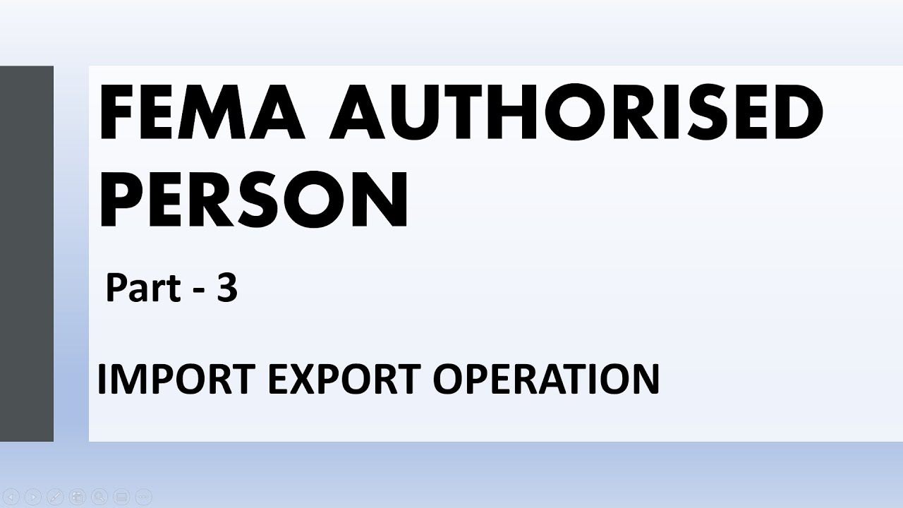 What is Authorised Person in FEMA Foreign Exchange Management Act Import Export