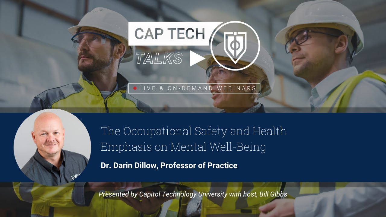 The Occupational Safety and Health Emphasis on Mental Well-Being | Dr. Darin Dillow