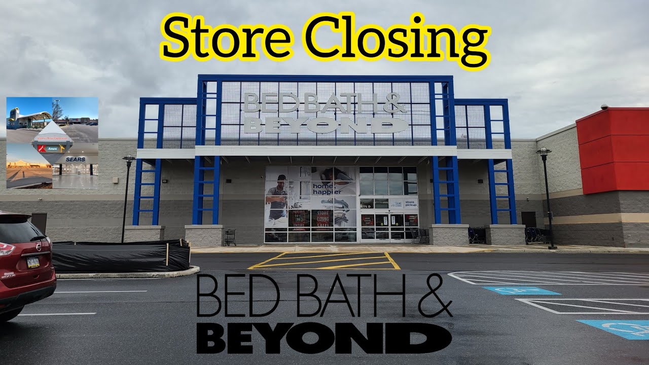 Bed Bath & Beyond Closing - Wyomissing, PA