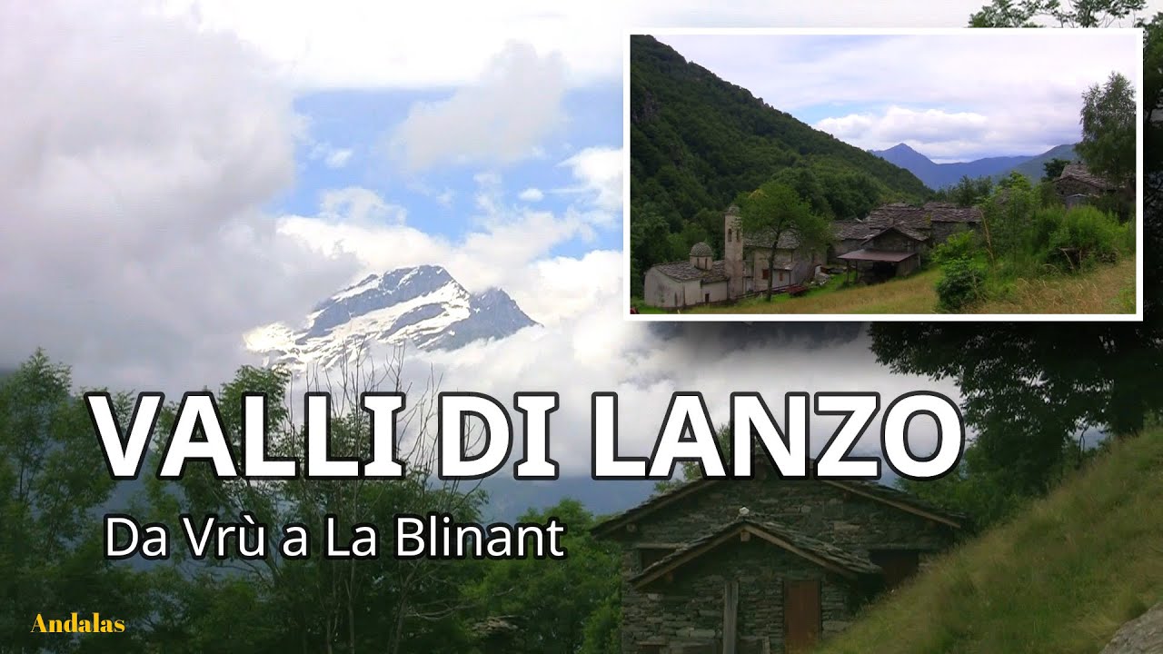 Da Vr&ugrave; a La Blinant - Valli di Lanzo - Cantoira - Piemonte - Torino - Trekking