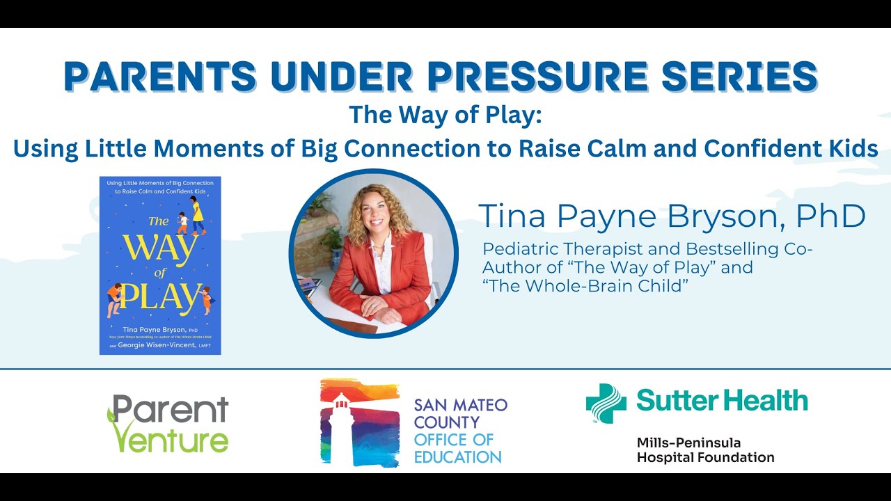 The Way of Play: Using Little Moments of Big Connection to Raise Calm and Confident Kids