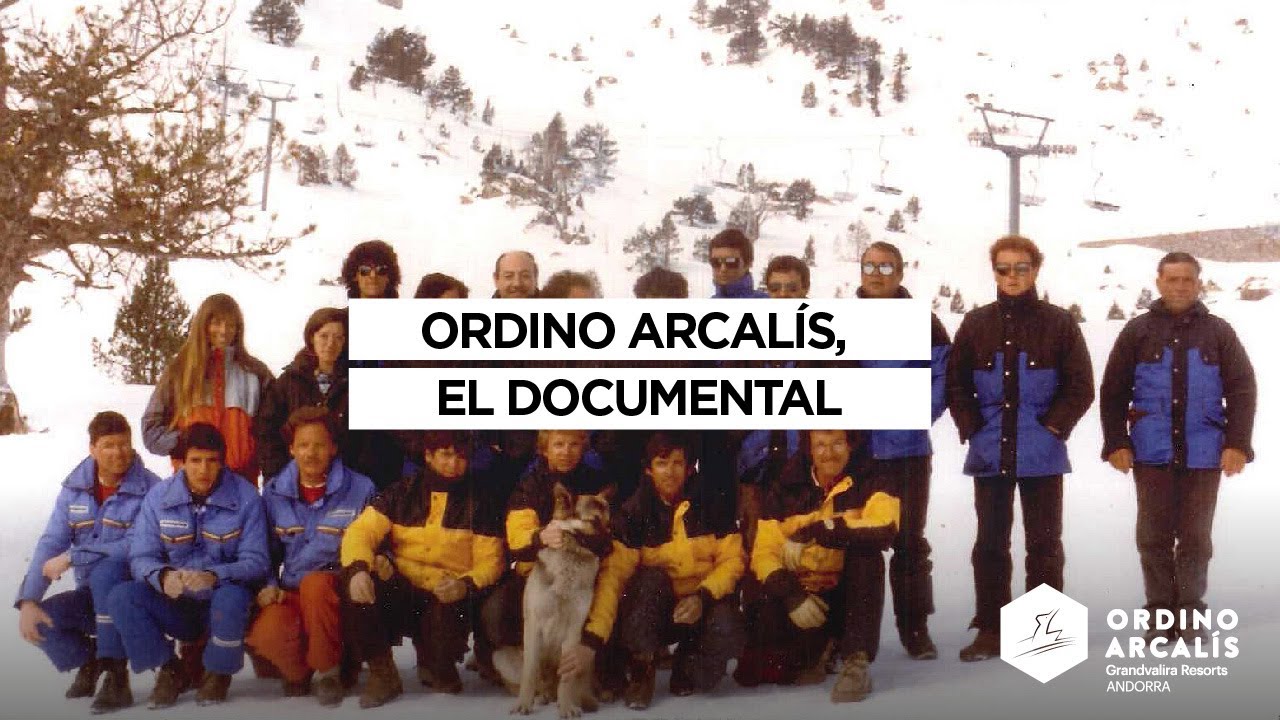 Ordino Arcalís, el documental