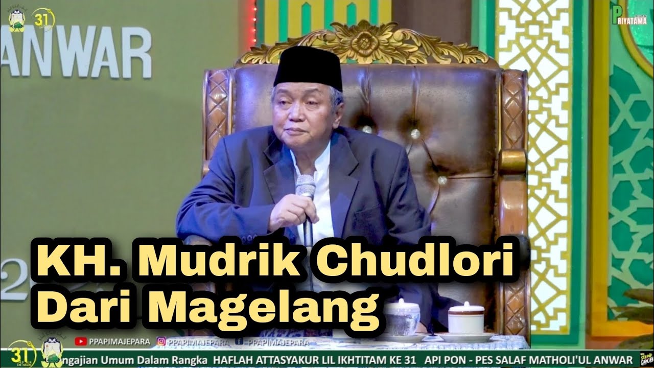 KH. Mudrik Chudlori Dari Magelang Di Ponpes Matholiul Anwar Tahunan J̌epara