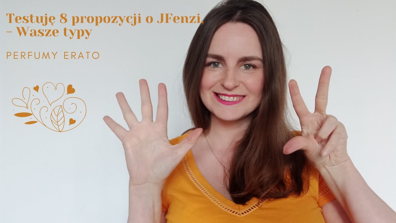 Testuję 8 propozycji od Jfenzi -Wasze typy | Perfumy Erato