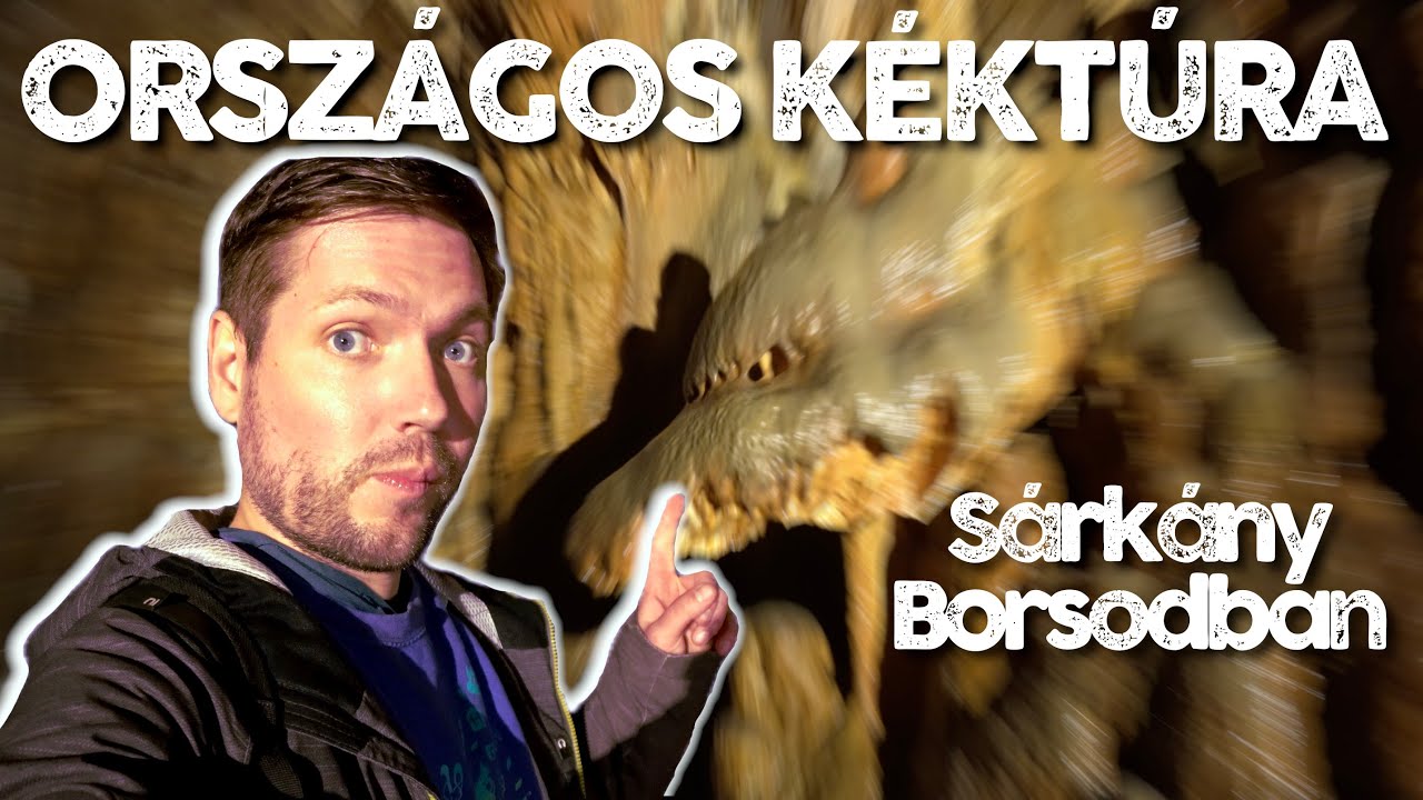 Országos Kéktúra 24. szakasz AGGTELEK - JÓSVAFŐ + Baradla barlang
