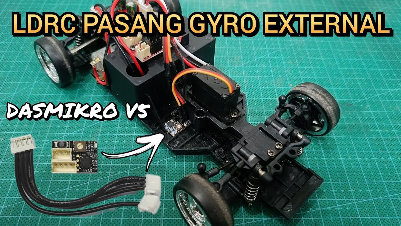 CARA PASANG GYRO EXTERNAL DI LDRC! Bisa Bikin Drifting Semakin SMOOTH! - GYRO DASMIKRO V5