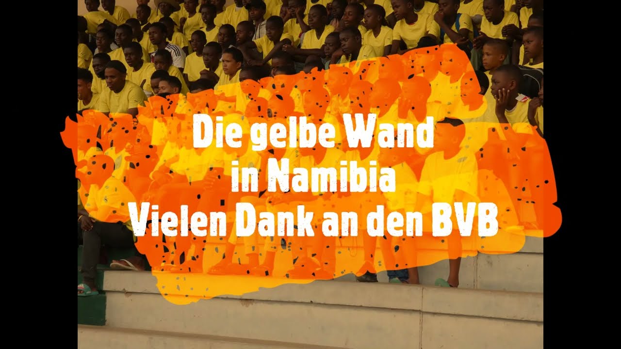 Borussia Dortmund in Namibia - Die gelbe Wand