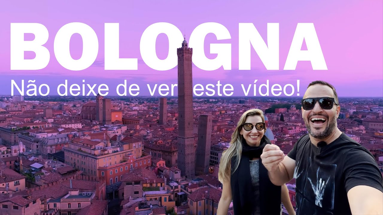 [ROTEIRO COMPLETO] BOLONHA | N&atilde;o deixe de ver este v&iacute;deo!
