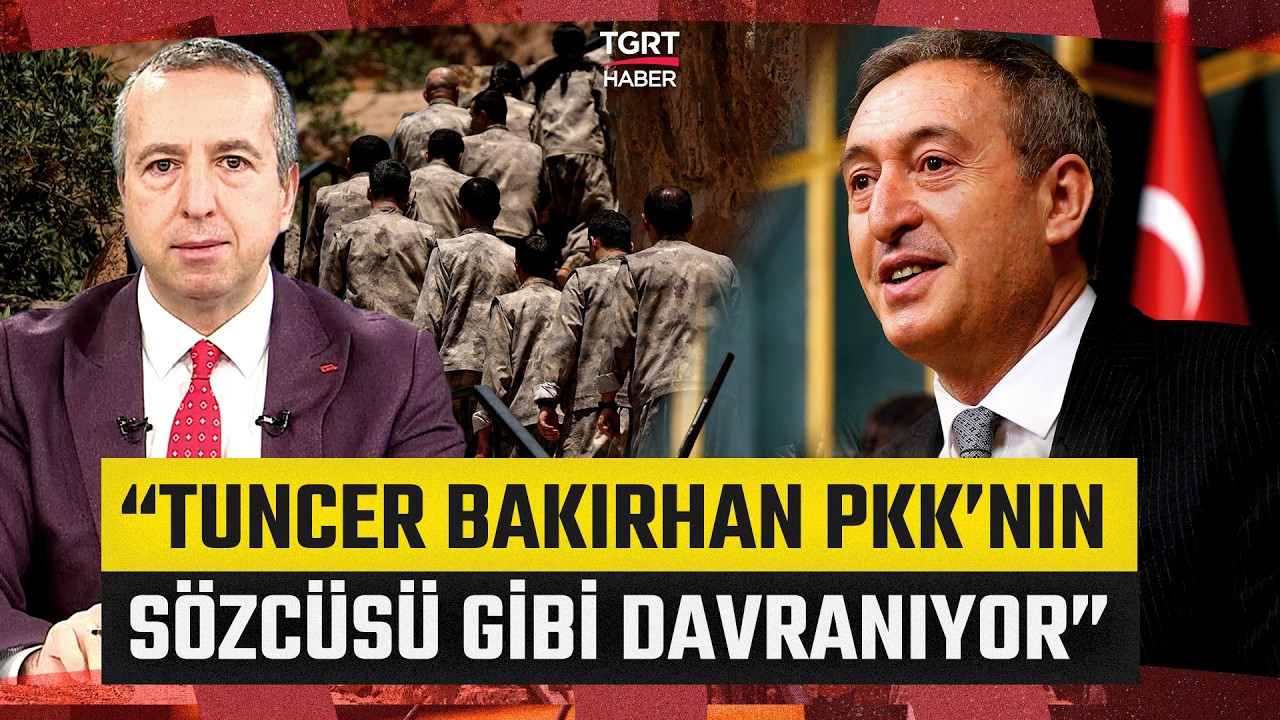 Terörsüz Türkiye’de Kırmızı Çizgi Suriye! “PKK’nın Sözcüsü Gibi Davranıyorsunuz Tuncer Bakırhan”