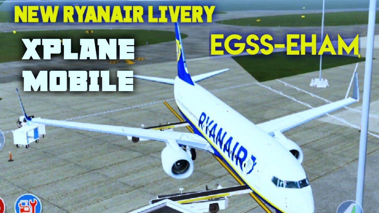 NEW Ryanair Livery!! | X- Plane MOBILE Global | London-Amsterdam | Mobile Flight Simulator 2021