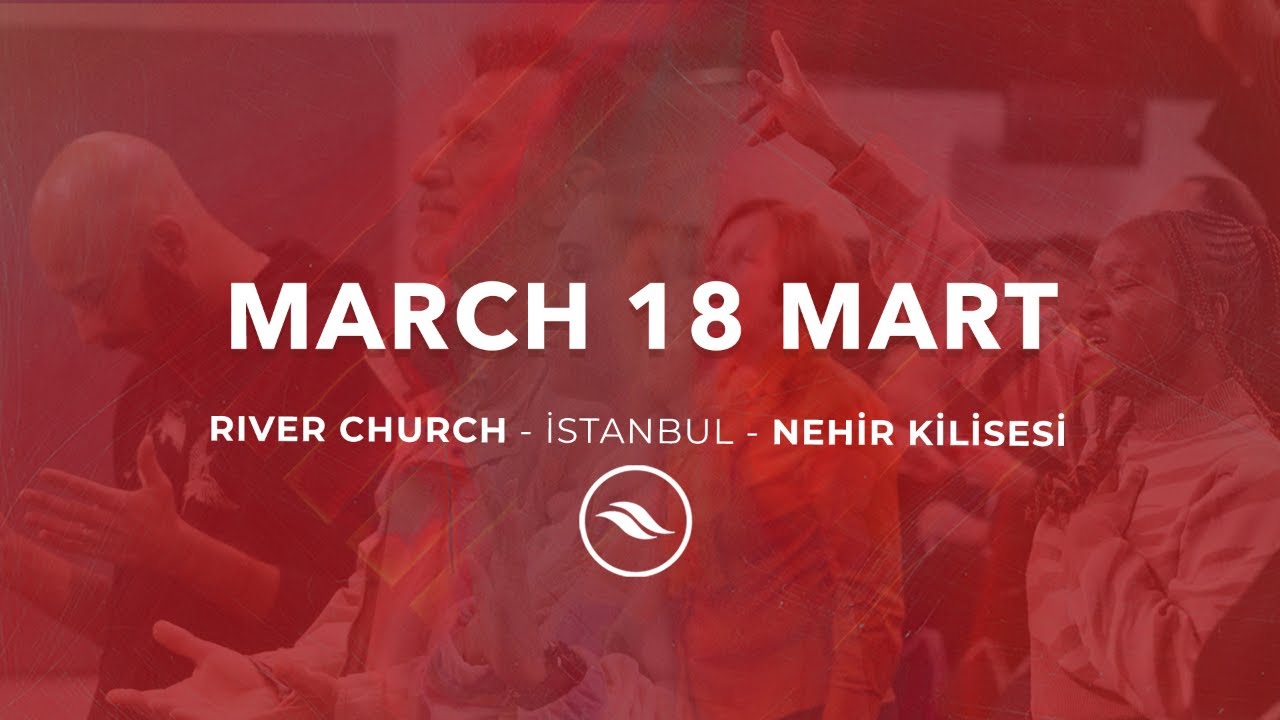 Çarşamba Toplantımız - 18.03.2026 - Wednesday Service.