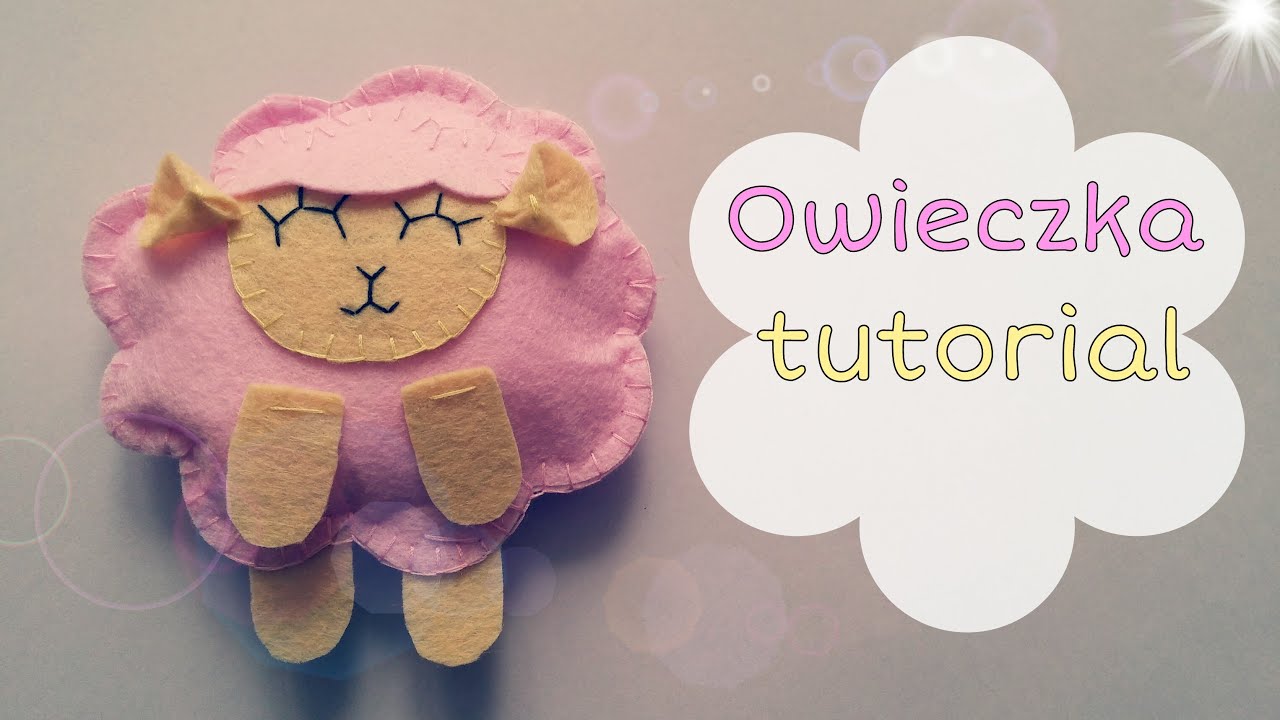 Owieczka z filcu - Tutorial