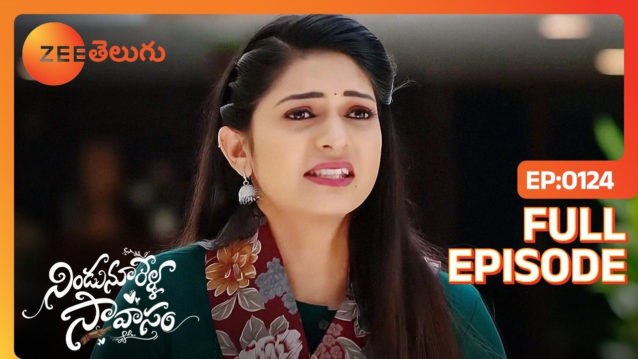 Sir నేను నడుచుకుంటూ వెళ్ళిపోతా | Nindu Noorella Saavasam | Full Ep 124 | Zee Telugu | 04 Jan 2024