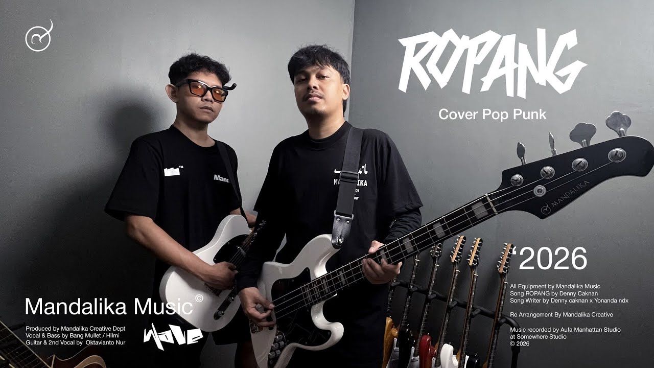 ROPANG - DENNY CAKNAN & NDX AKA Cover Pop Punk By MANDALIKA MUSIC