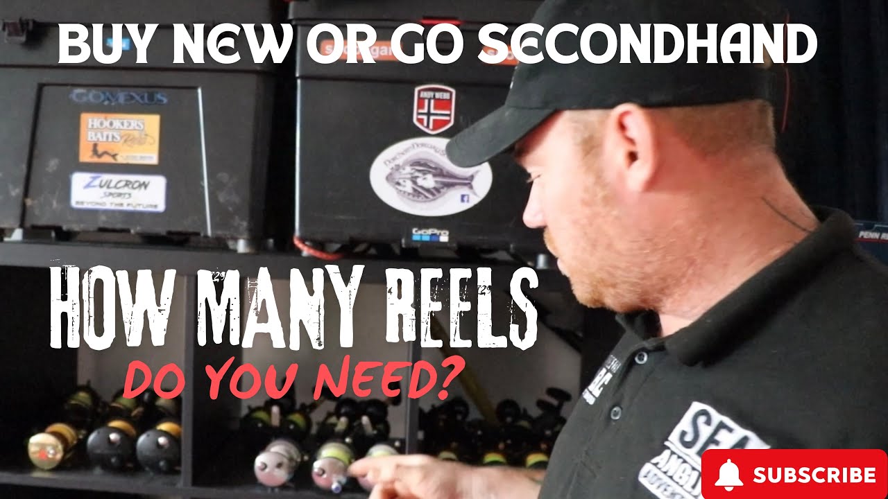 HOW MANY REELS DO YOU NEED ?  | BUY NEW OR GO SECOND HAND | SEA FISHING UK