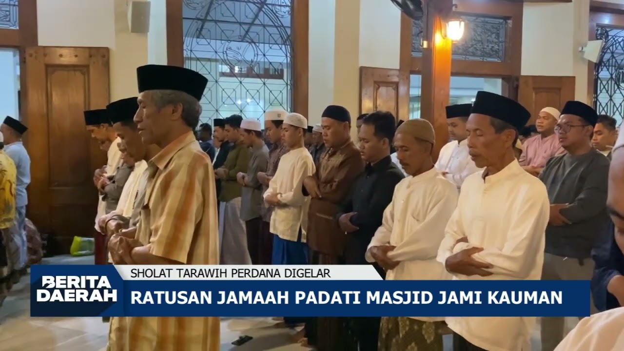 RATUSAN JAMAAH PADATI MASJID JAMI KAUMAN, SHOLAT TARAWIH PERDANA DIGELAR