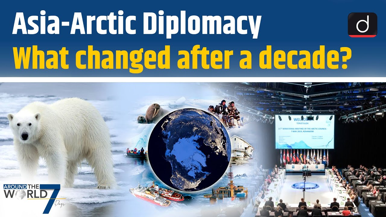 Asia Arctic Diplomacy a Decade Later What Has Changed? - Around The World 7 Days
