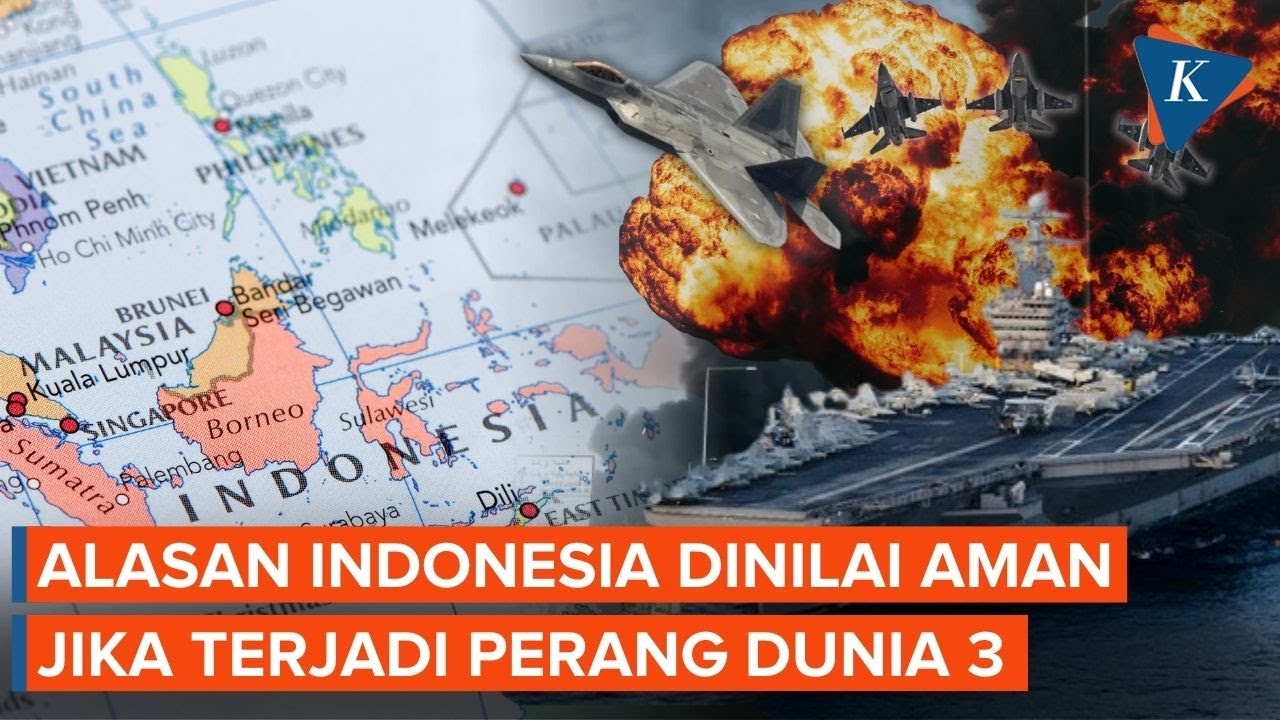 Indonesia Disebut Aman jika Perang Dunia Ketiga Meletus, Ini Alasannya!