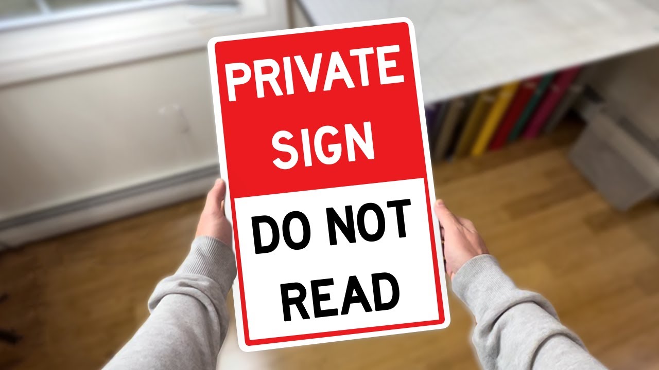 POV: Making A Private Custom Sign