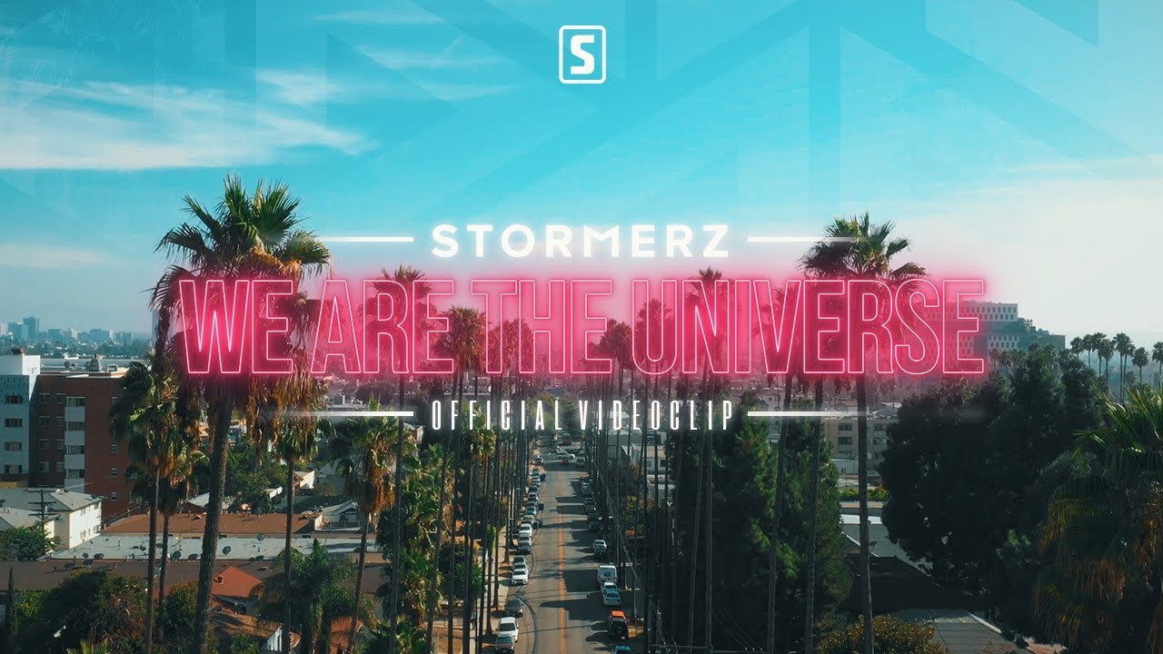 Stormerz - We Are The Universe (Official Videoclip)