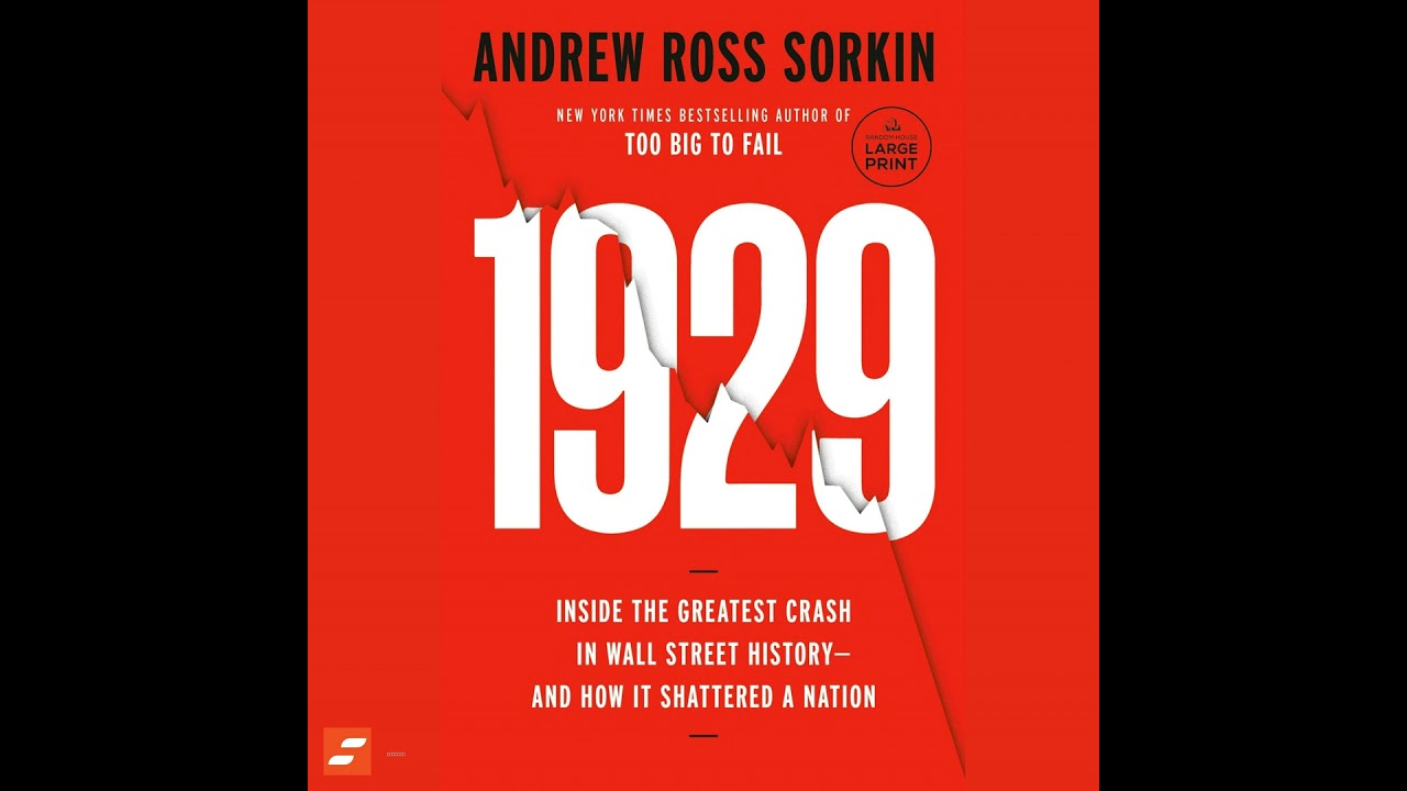1929 Summary | Andrew Ross Sorkin