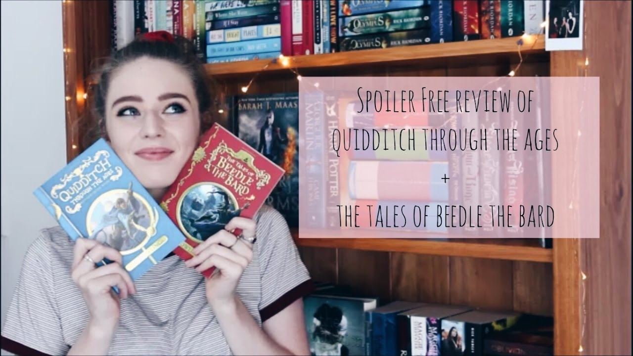 TALES OF BEEDLE THE BARD + QUIDDITCH THROUGH THE AGES BOOKTALK
