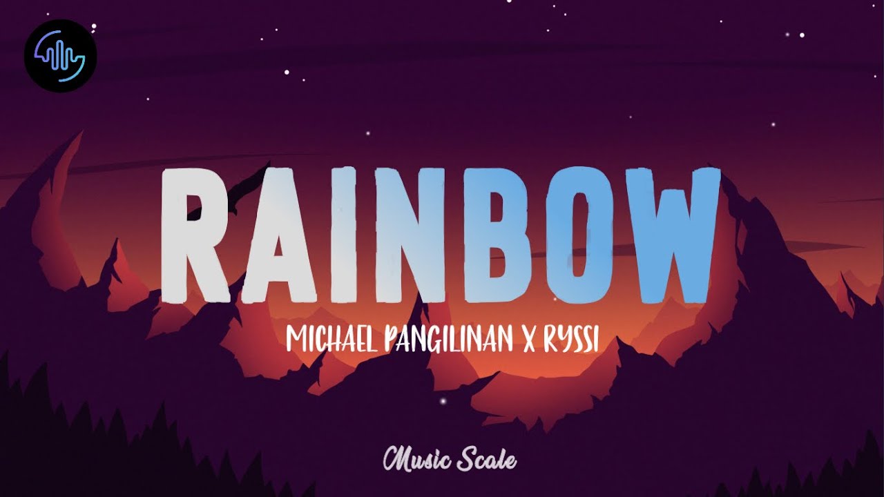 Rainbow - South border| ' Cover by Michael Pangilinan x Ryssi' (Lyrics)