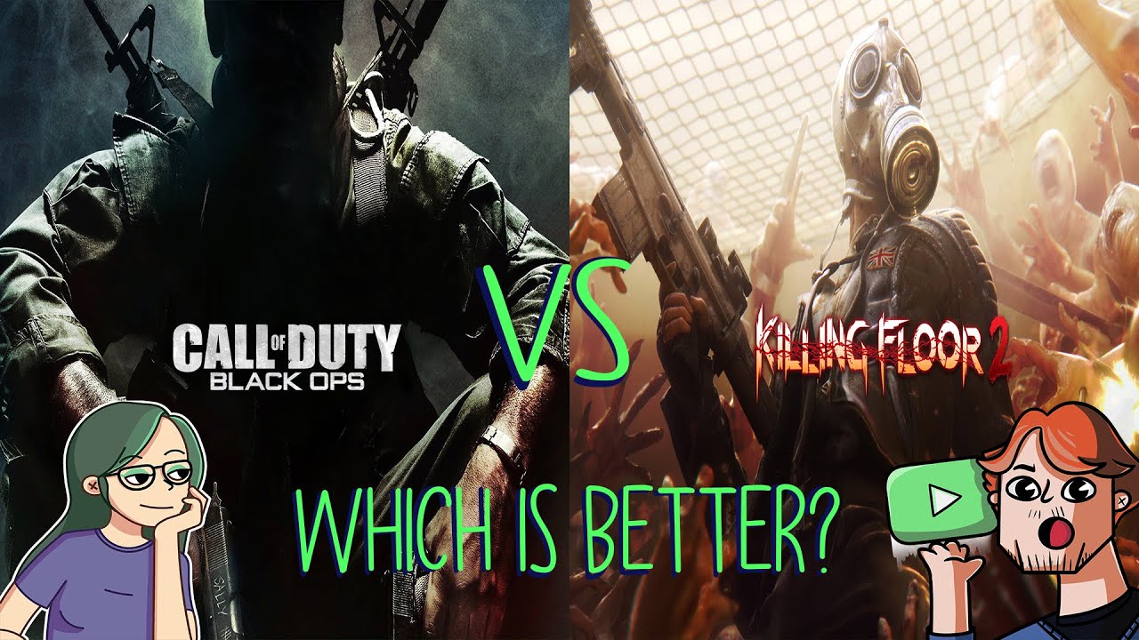 CoD Zombies Vs Killing Floor 2 - Which is Better?