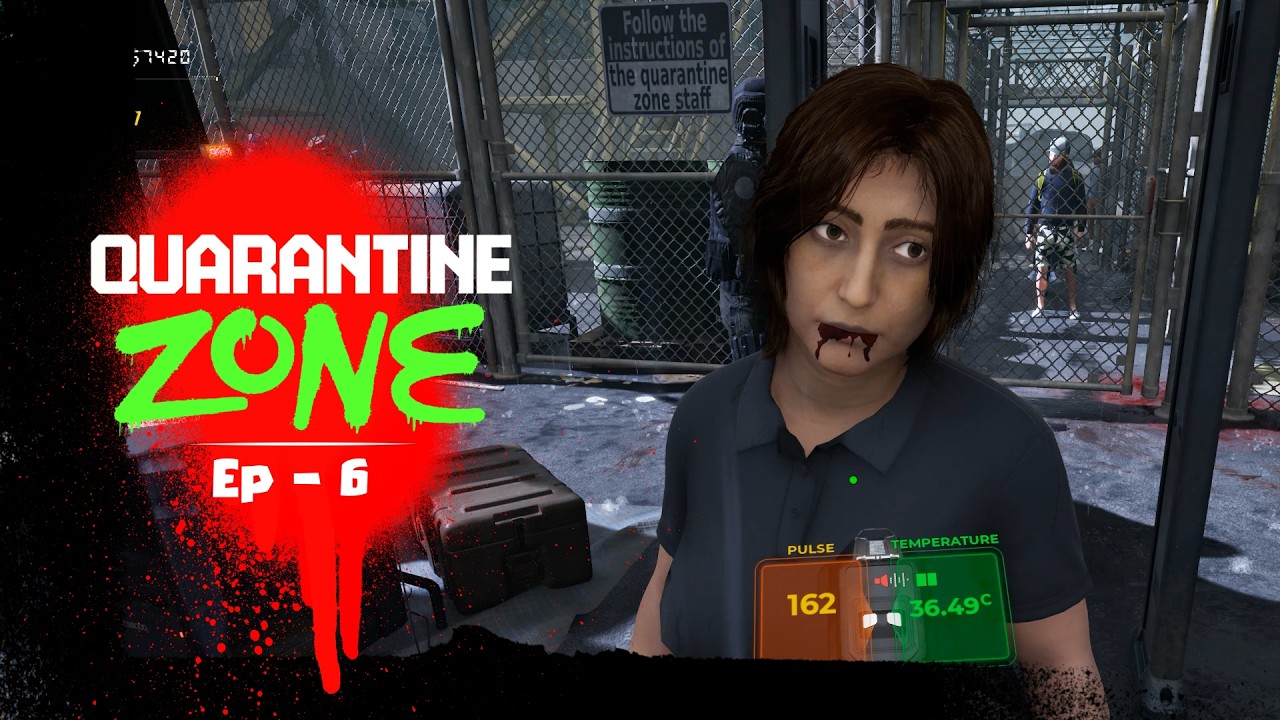 Ep 6 - Everything Starts Falling Apart | Quarantine Zone | CAMPAIGN