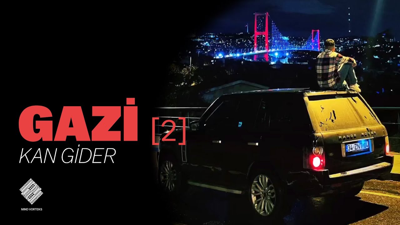 Gazi | Kan gider [bölüm 2]