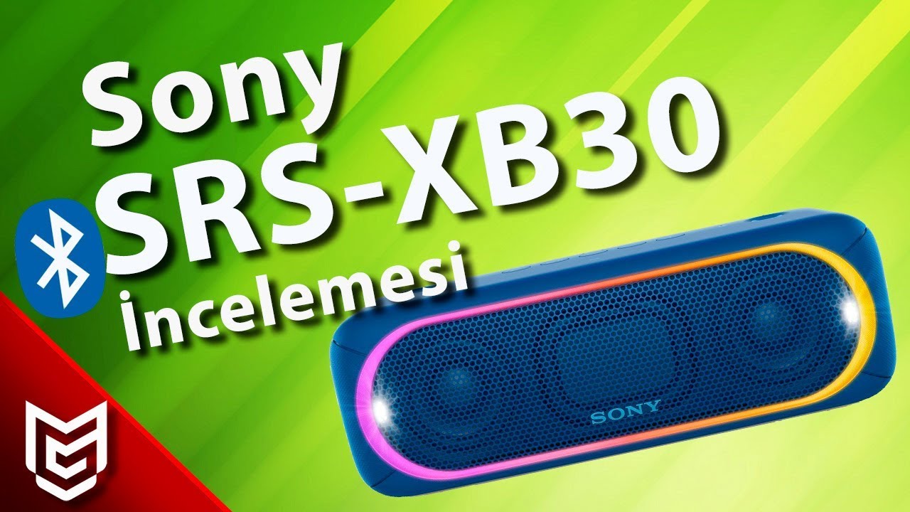 🔊Sony SRS XB30 Bluetooth Hoparlör İncelemesi🔊