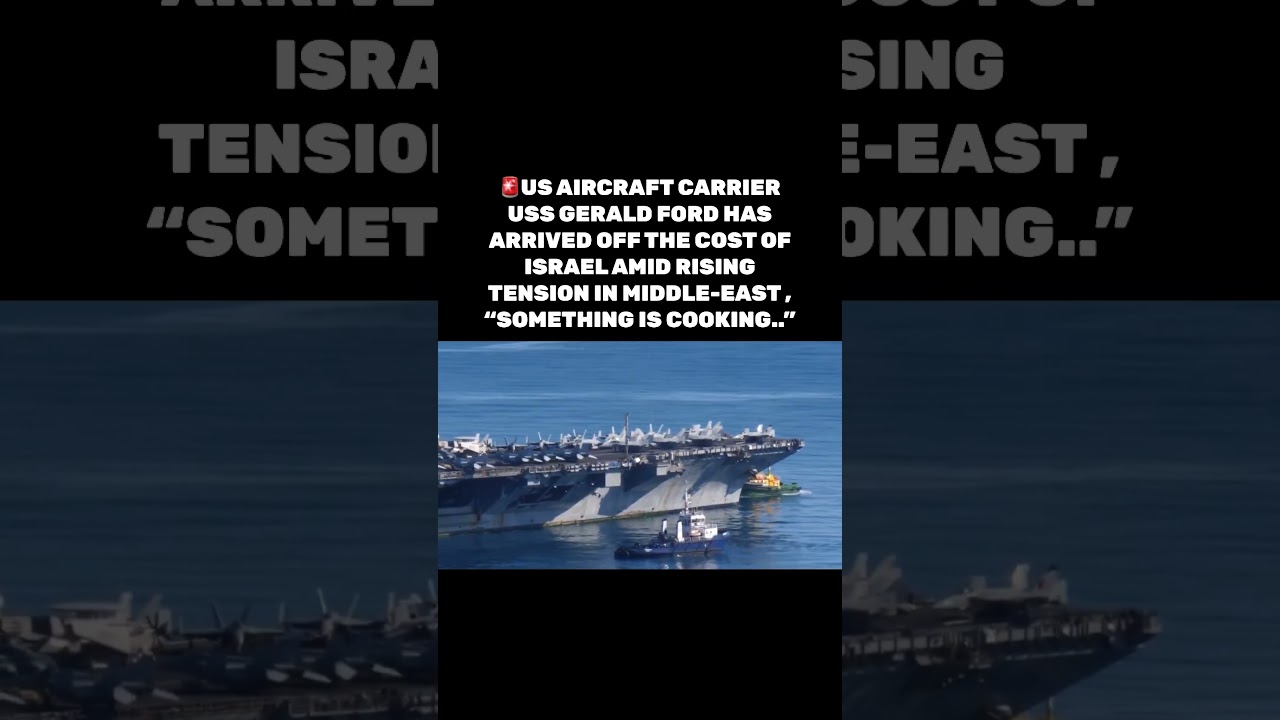 USS Gerald R Ford in Israel