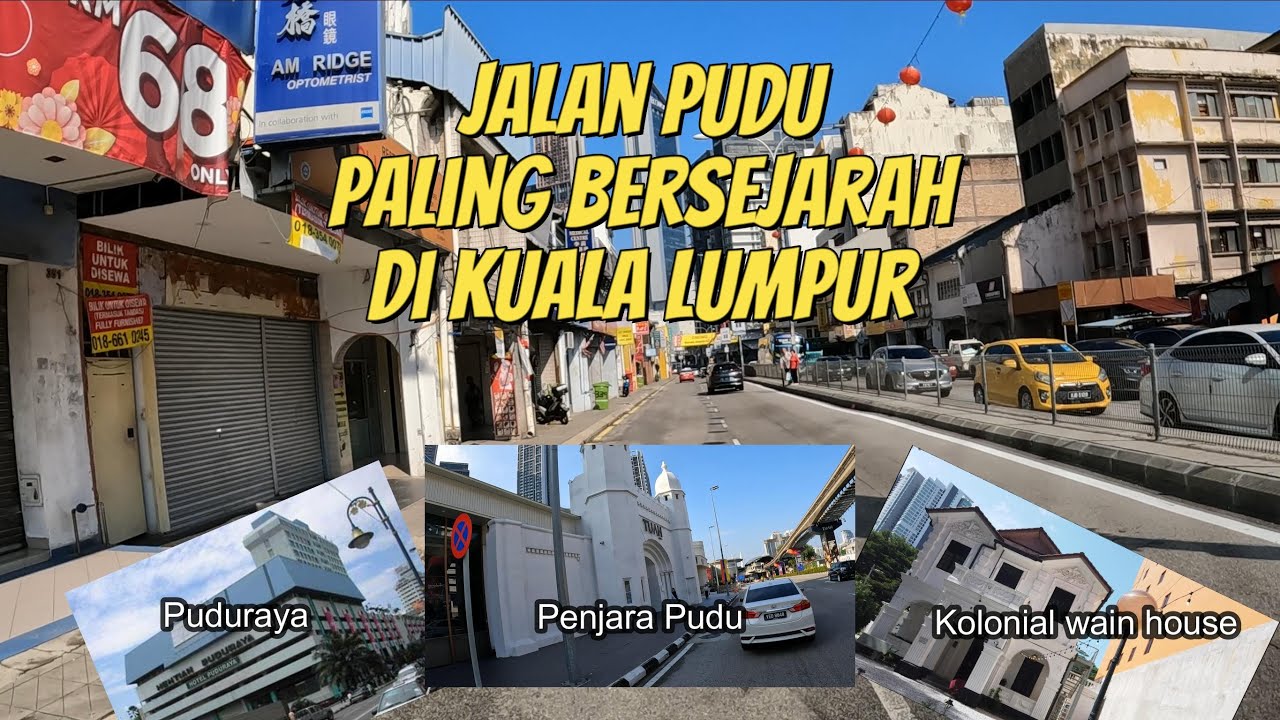 3 LOKASI IKONIK JALAN PUDU MENGAMIT MEMORI