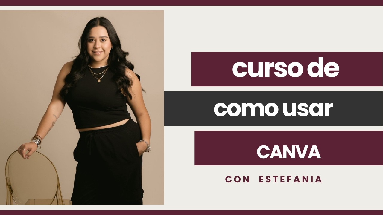 Como usar Canva con Estefania