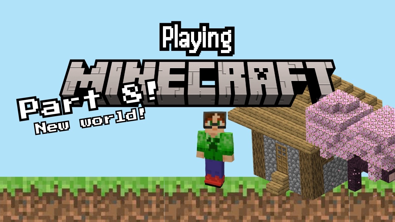 Playing Minecraft! | Part 8 🎮⛏️| Trying a new world!