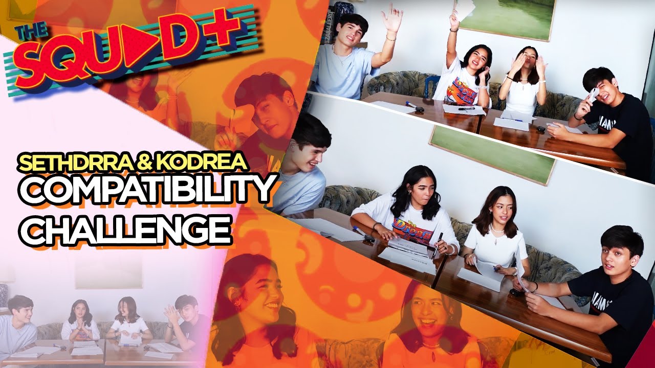 COMPATIBILITY CHALLENGE • SETHDREA & KODREA | The Squad+