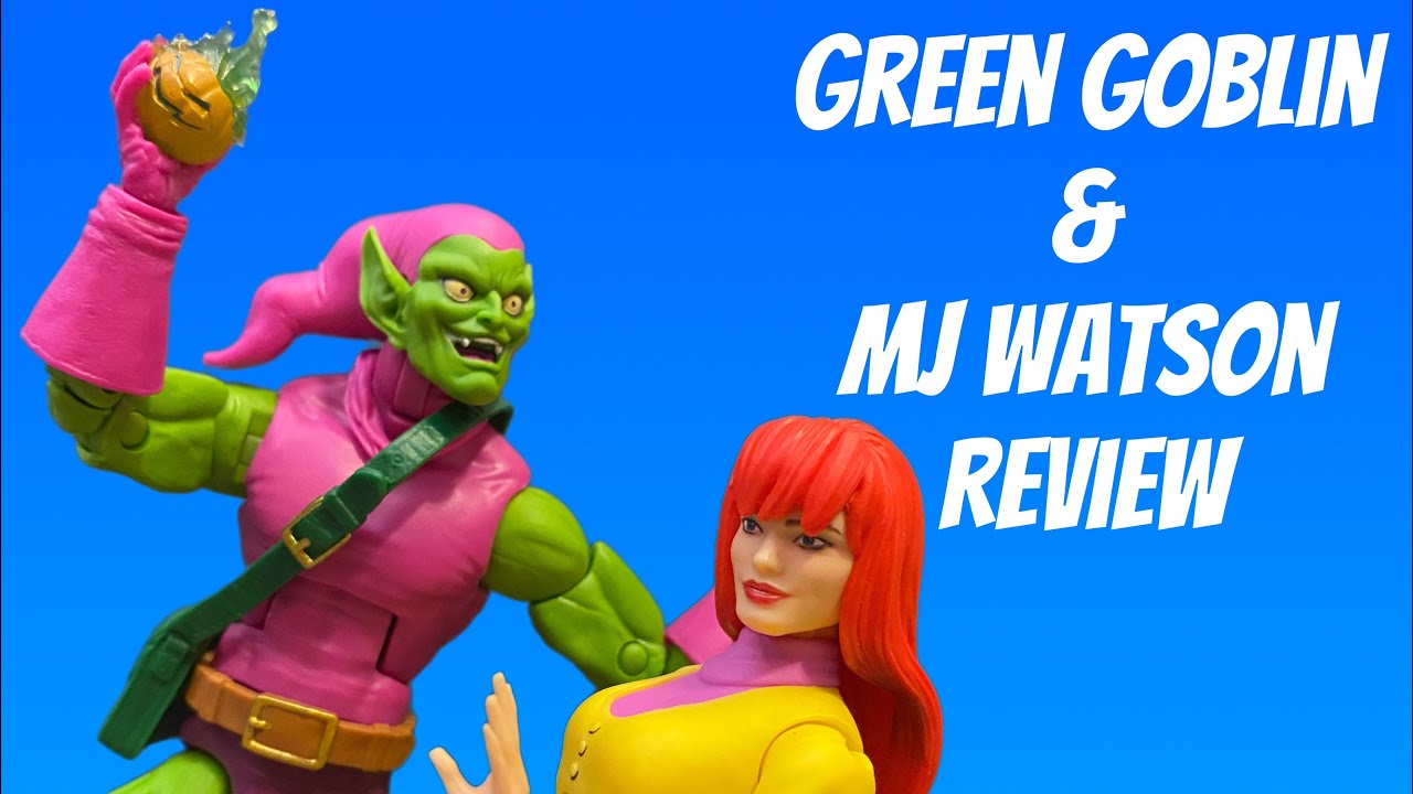 Marvel Legends Green Goblin & MJ Watson Review