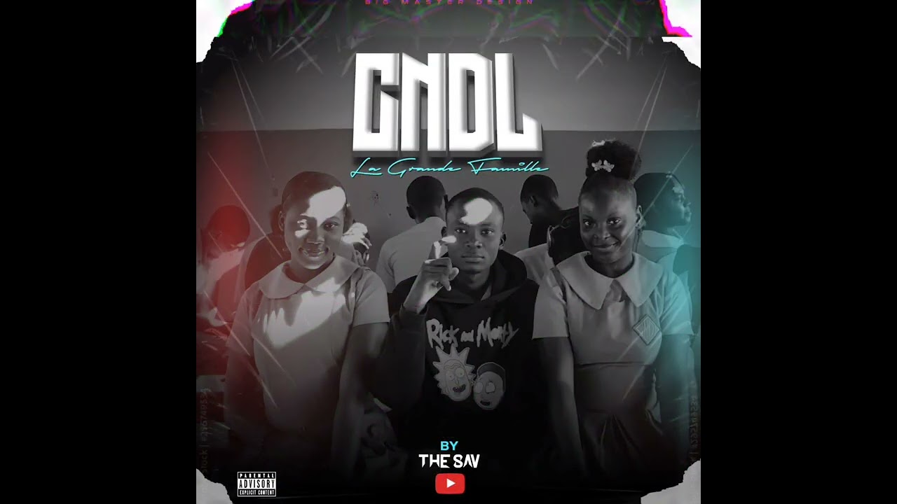 THE__SAV _-_ CNDL _-_LA GRANDE FAMILLE ( OFISYÈL ODYO)