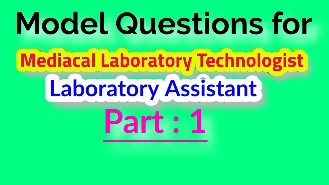 Model Questions || Part : 1 || For Medical Laboratory technician || Lab Assistant || DSSSB Exame