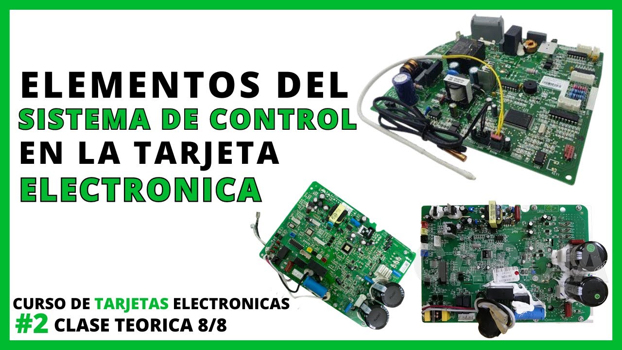 🟢Elementos del Sistema de Control en la Tarjeta Electrónica del Aire Acondicionado Split