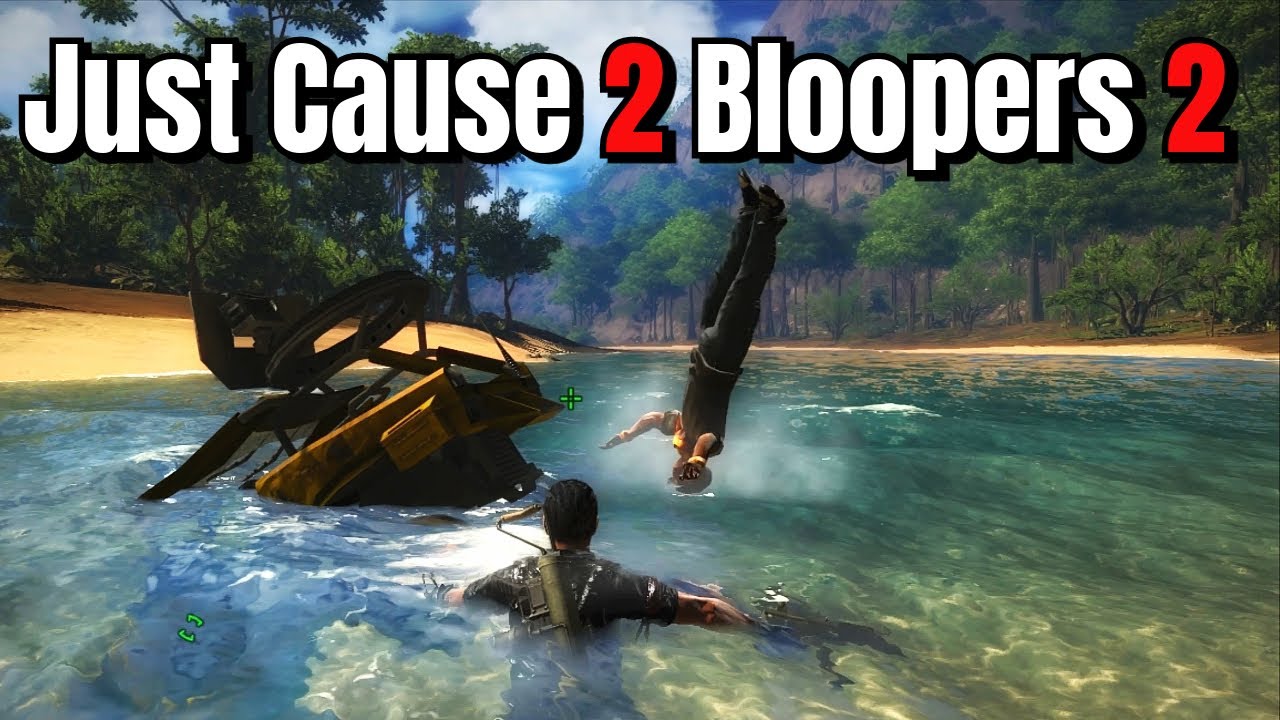 JUST CAUSE 2 Bloopers, Glitches & Silly Stuff 2