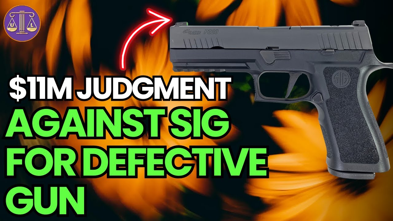 Sig Found Liable for Defective P320 - $11M Verdict