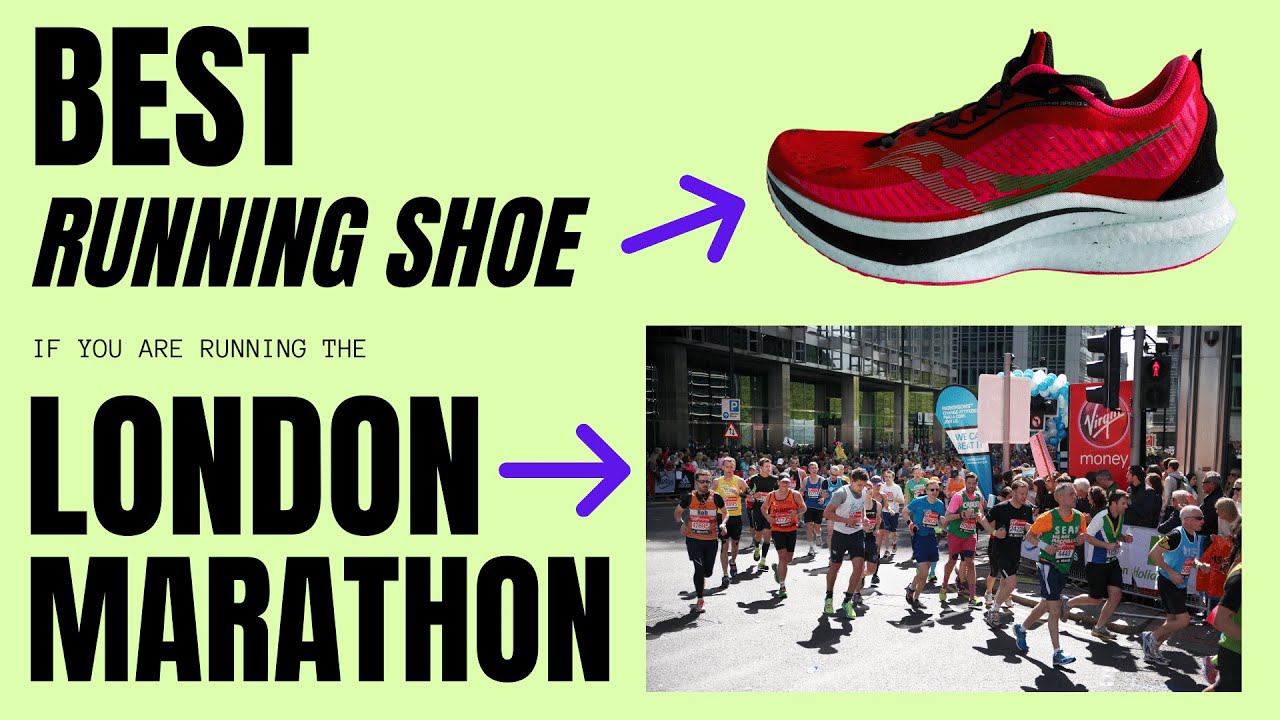 Best London Marathon Running Shoes