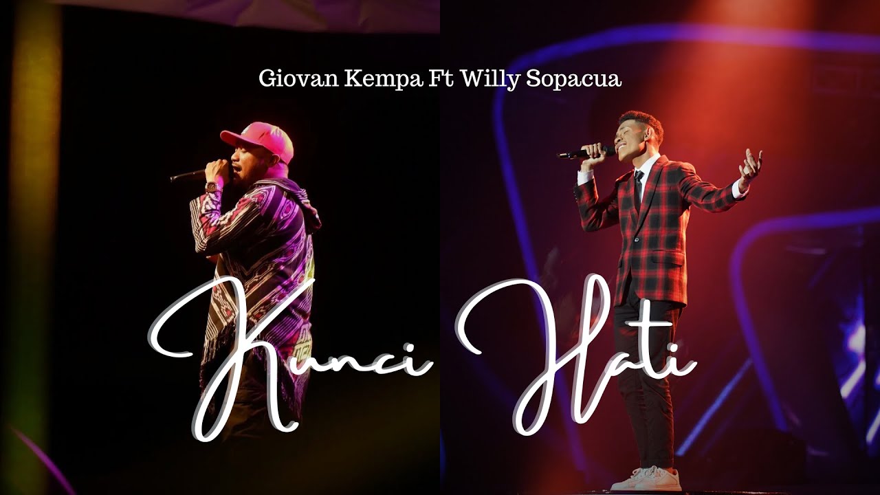 KUNCI HATI - GIOVAN KEMPA Feat. WILLY SOPACUA ( Official Lirik Video )