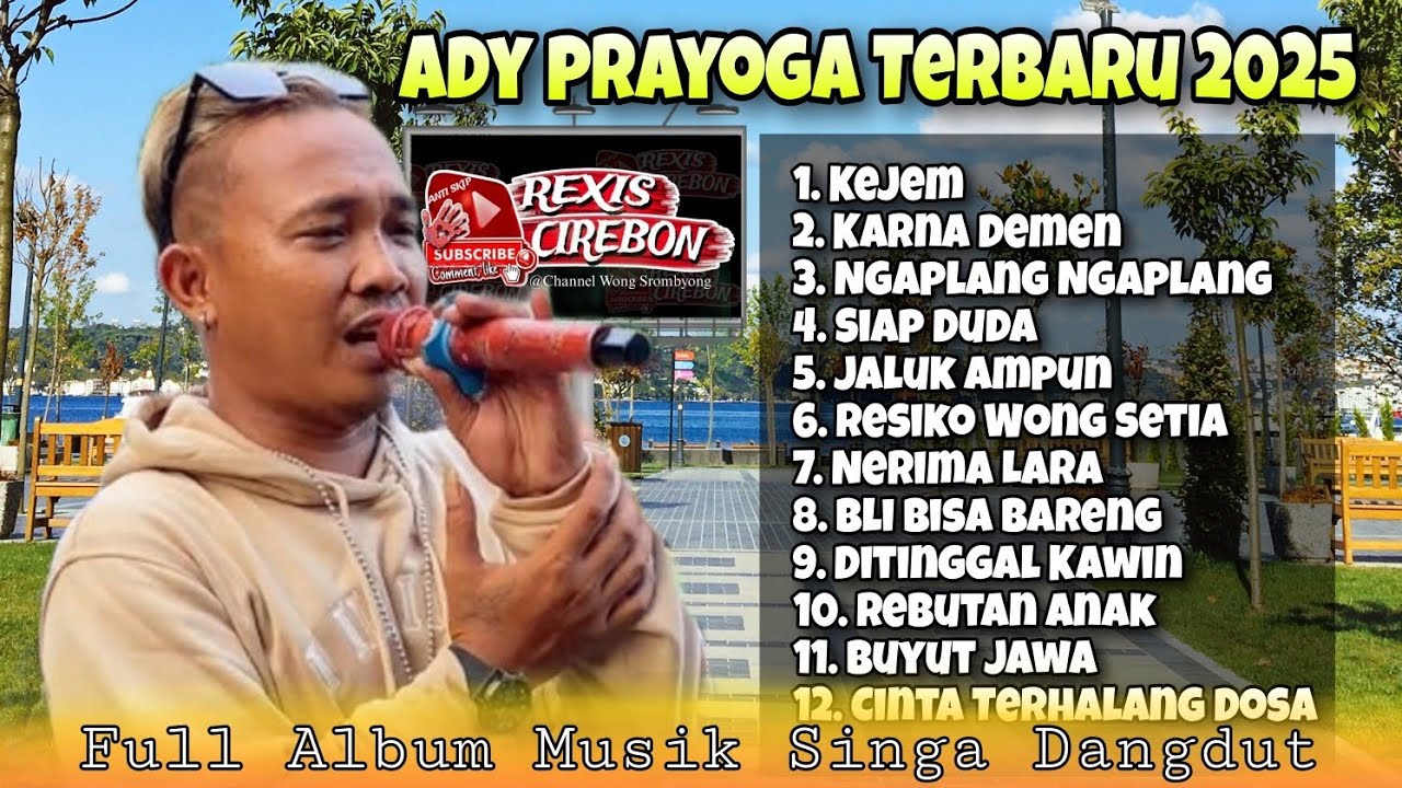 NEW ( kejem - karna demen ) ADY PRAYOGA FULL ALBUM ( LIVE ) TERBARU 2025