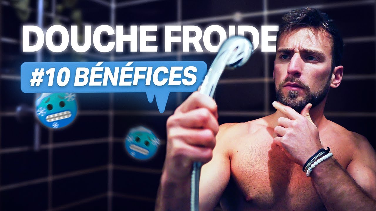 Douche froide : 10 RAISONS PUISSANTES de l'adopter (et pourquoi tu vas adorer)
