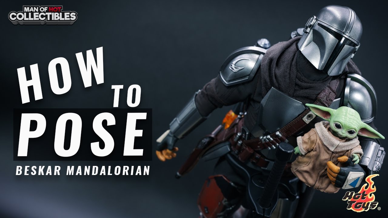 HOW TO POSE: Hot Toys BESKAR MANDALORIAN DELUXE