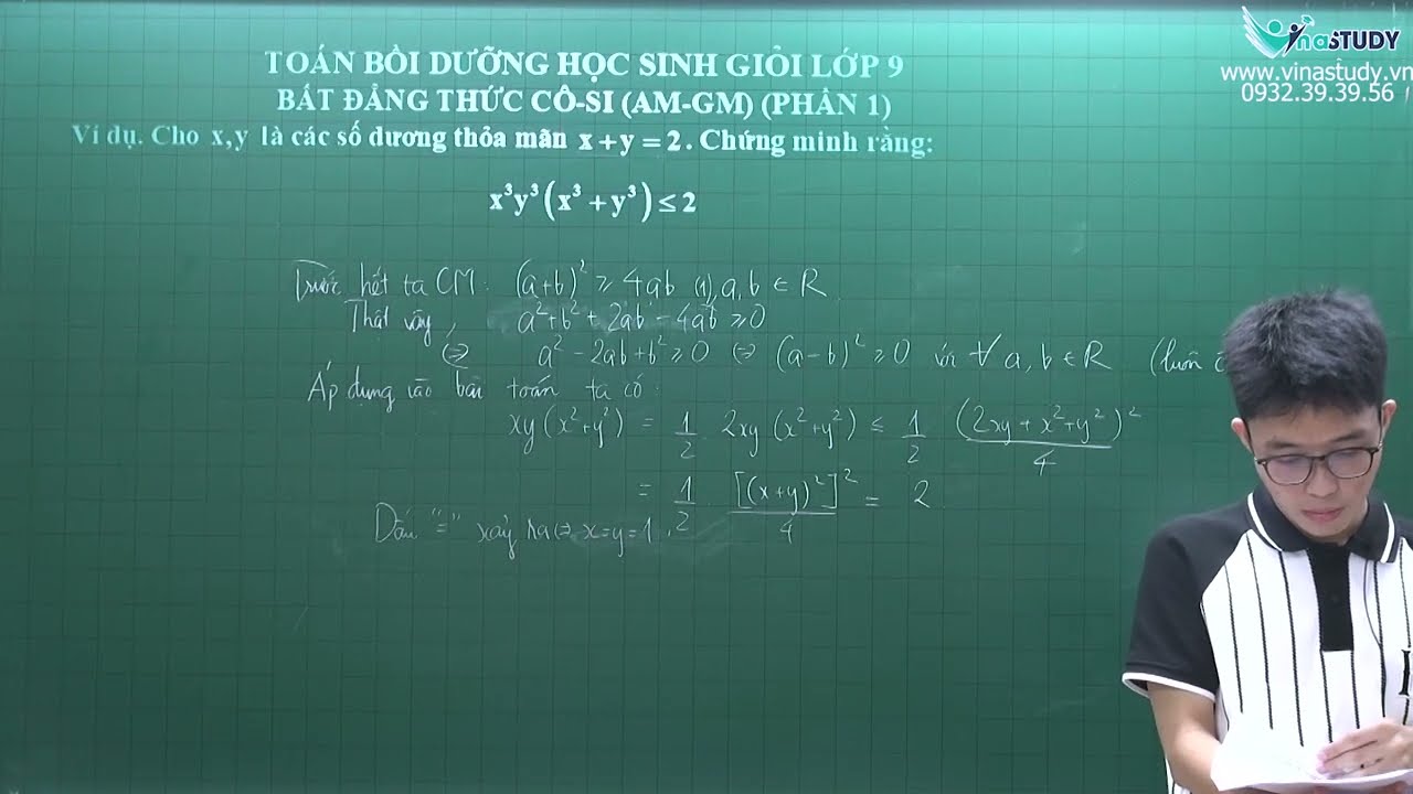 Bồi dưỡng HSG toán 9 - Bất đẳng thức cô si (AM-GM) - Phần 1 - Thầy Lê Tiến Đạt - Vinastudy.vn