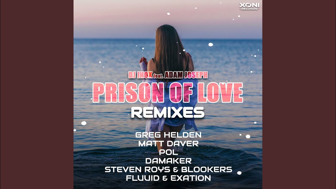 Prison Of Love (Matt Daver Remix)